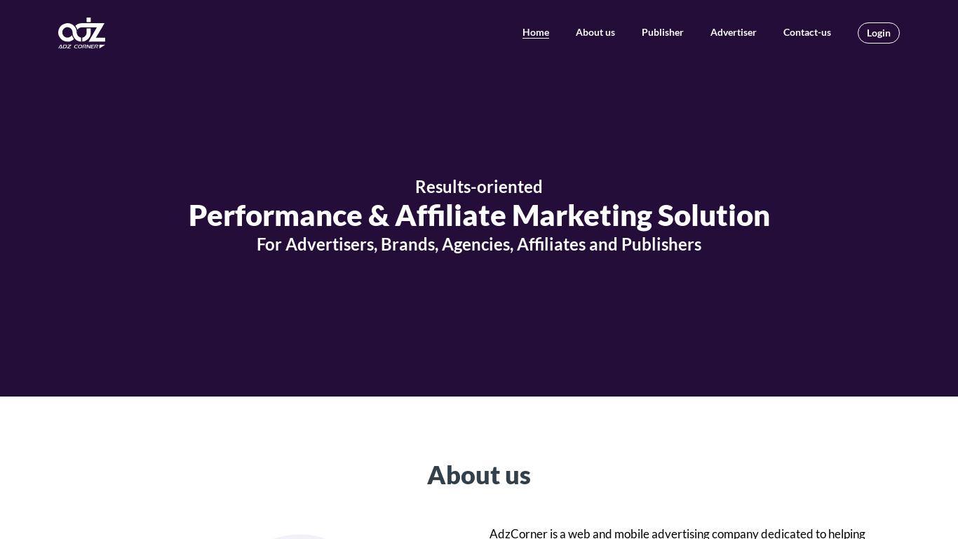 AdzCorner is a web and mobile advertising company, specializing in digital marketing for various app verticals. They help advertisers with branding and user acquisition through interest, age, and user-based targeting. They also maximize publisher revenues by showing relevant ads to their user audience.