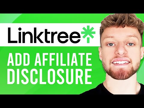 Youtube video: How To Add Affiliate Disclosure on Linktree (2 Methods)