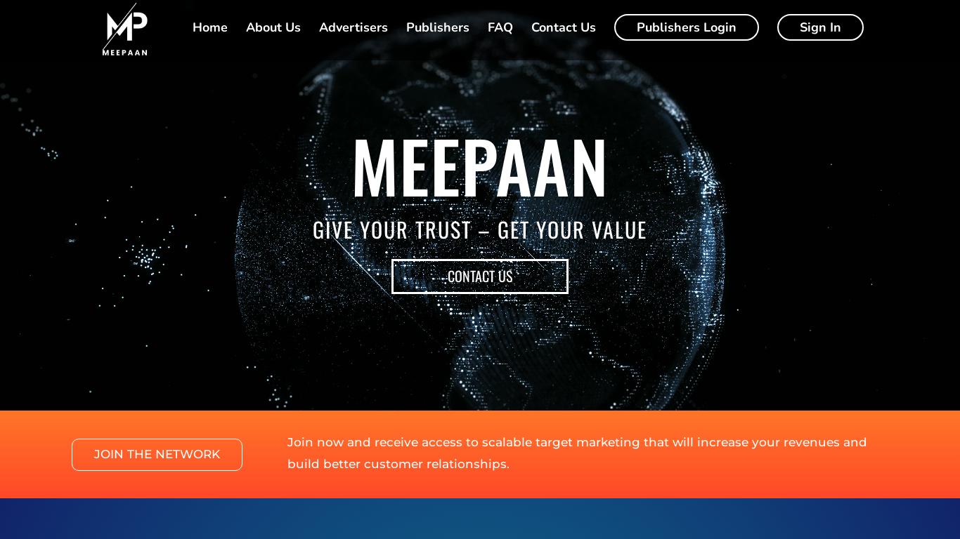 The given text contains information about various aspects of web development, search engine advertising, and branding. The focus is on Meepaan, an affiliate marketing network that specializes in CPA/CPL/CPC models. Advertisers can join Meepaan to increase brand awareness and customer acquisition at no risk. The network offers 600+ quality offers, friendly 24/7 support, Anti-fraud tools, etc. Meepaan is a division of Interate Corporation and located in Lucknow, Uttar Pradesh.
